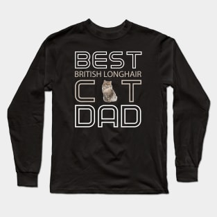 Best British Longhair Cat Dad Long Sleeve T-Shirt